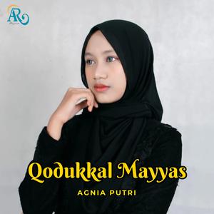 Qodukkal Mayyas _ Agnia Putri