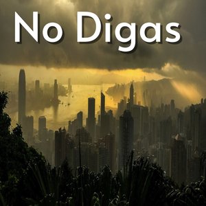 No Digas