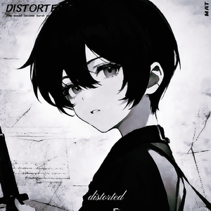DISTORTED