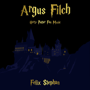 Argus Filch (Harry Potter Fan Music)
