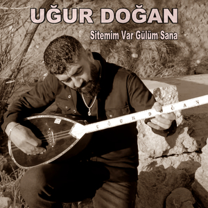 Sitemim Var Gülüm Sana