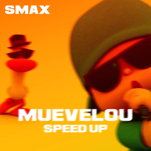 Muevelou (Speed Up)