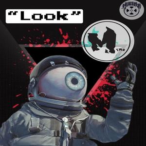 Look (feat. Legion X)