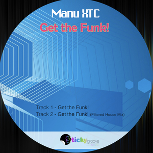 Get the Funk! (Filtered House Mix)