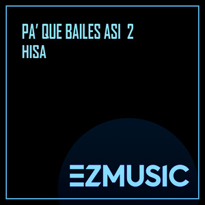 PA' QUE BAILES ASI 2