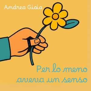 Per lo meno aveva un senso