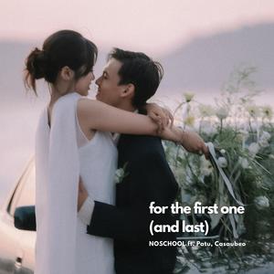 for the first one (and last) (feat. Patu)