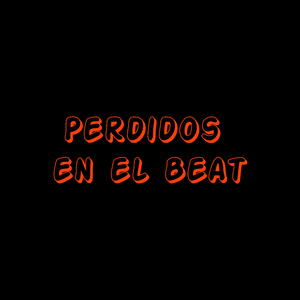 Perdidos en el beat