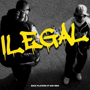 ilegal (feat. sid msc)