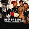 MC Lack - MEGA DA BAIXADA