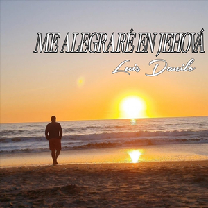 Me Alegraré En Jehová