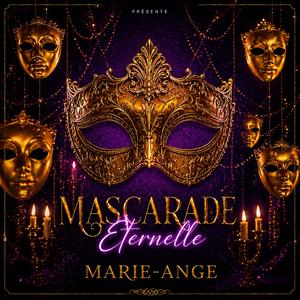 Mascarade éternelle