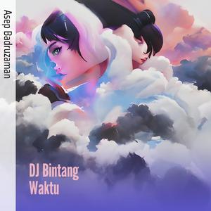 Dj Bintang Waktu