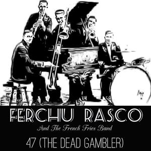 47 (The Dead Gambler)