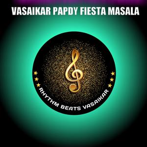 Vasaikar Papdy Fiesta Masala (Live )