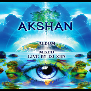Akshan "The Tree Of Life" mixed by DJ Zen - PsyMind 2012