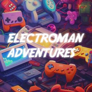 Electroman Adventures (feat. Waterflame)
