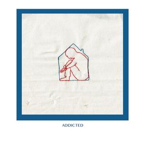 Addicted