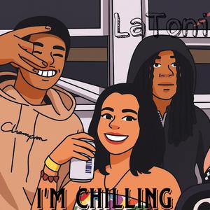 Im chillin