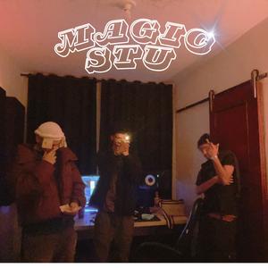 Magic' stu (feat. Zaias & Neguinn)