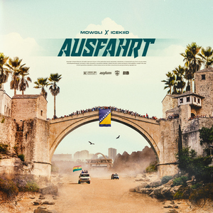 AUSFAHRT (Mowgli X ICEKIID)