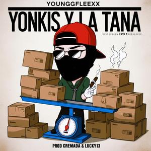 YONKIS Y LA TANA (feat. Cremada & Lucky13)