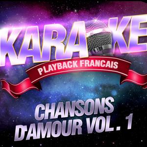 Je Ne Veux Qu'elle — Karaoké Playback Instrumental — Rendu Célèbre Par Marc Lavoine Et Claire Keim