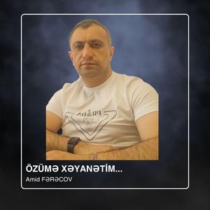 Özümə Xəyanətim
