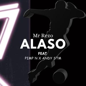 Alaso (feat. Pimp N & Andy STM)