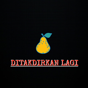 Ditakdirkan Lagi