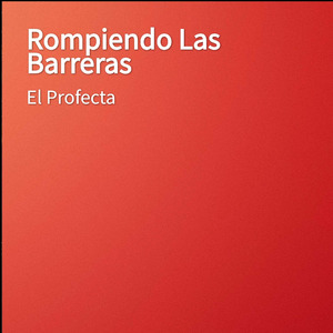 Rompiendo Las Barreras