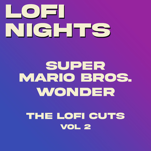 Wonder Flower: Going Up (From "Super Mario Bros. Wonder") [Lofi Cut]