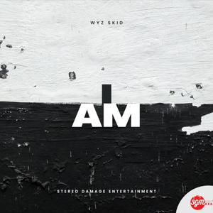 I AM
