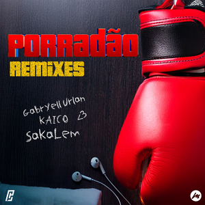 Porradão (Victor Cabral & Paullo Góes Remix)