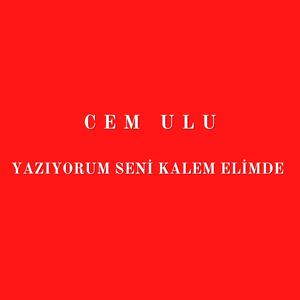 Yazıyorum Seni Kalem Elimde