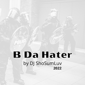 B Da Hater