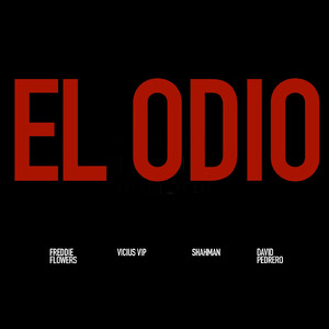 El Odio (VIP)
