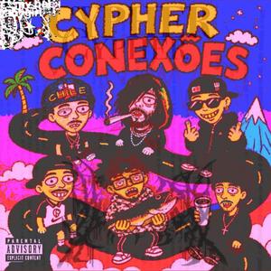 Chyper Conexões (feat. LL.STARZ, Gabe2k, Gle Mafiia, R4Yy & ewtiba)