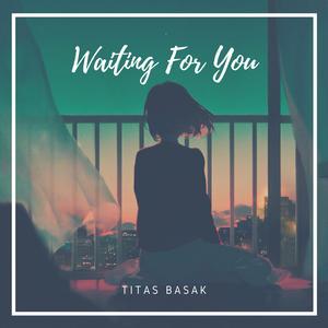 Waiting for You
