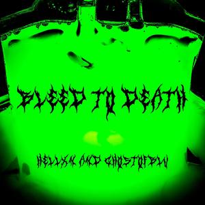 Bleed to death (feat. ghostofblu) (Slowed & Reverbed)