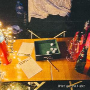 Where You And I Meet