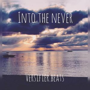 Into The Never