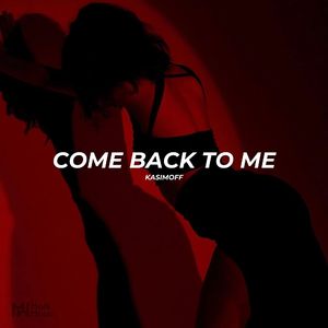 Come Back To Me