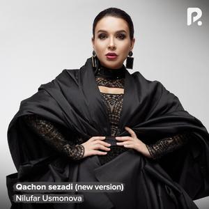 Qachon sezad (New version)