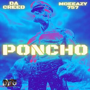 PONCHO (feat. DaCreed)