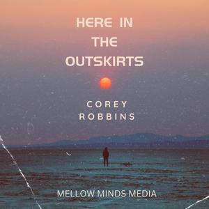 Here in the Outskirts