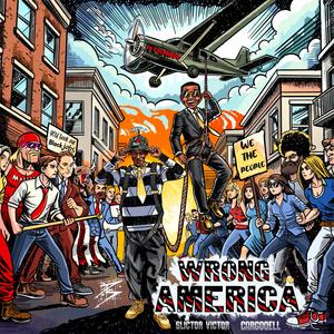 Wrong America (feat. Cargo Qell)