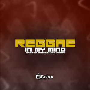 In My Mind Reggae