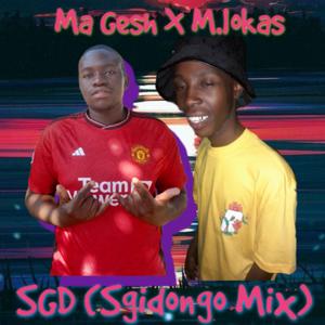 SGD (Sgidongo Mix) (feat. Ma Gesh)
