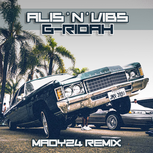 G-Ridah (Mady24 Remix)